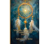 Whispers In The Night: A Guided Dream Journal