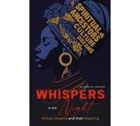 Whispers in the Night: African Dreams and their Meaning
