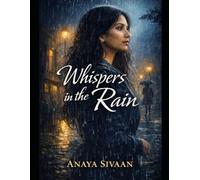 Whispers in the Rain