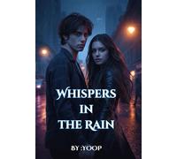 Whispers in the Rain: A Romantic Mystery Thriller