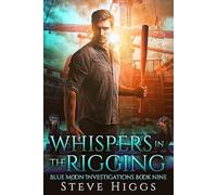 Whispers in the Rigging