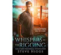 Whispers in the Rigging: 9 (Blue Moon Investigations)