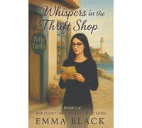 Whispers in the Thrift Shop: Book 1 of the Juliet Gray Murder Mysteries