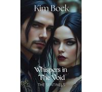 Whispers in the Void: The Sentinels #2