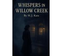 Whispers in Willow Creek