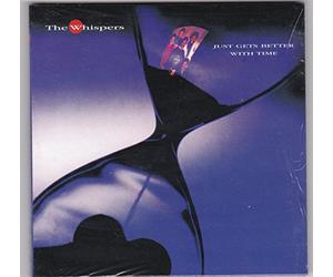 WHISPERS - Just Gets Better with Time