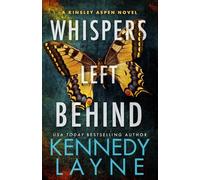 Whispers Left Behind: 1 (A Kinsley Aspen Novel)