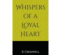Whispers of a Loyal Heart