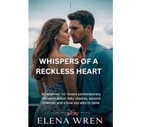Whispers of a Reckless Heart