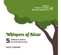 Whispers of Alcor: 5 children's stories for self-discovery