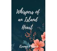 Whispers Of An Island Heart