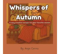 Whispers of Autumn: A cozy creative escape for your favorite season
