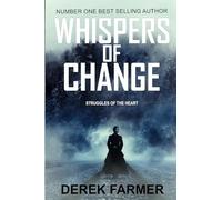 Whispers of Change: Struggles of the Heart