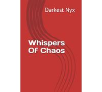 Whispers Of Chaos (The Revenant Pulse)