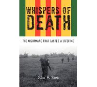 Whispers of Death: The Nightmare that Lasted a Lifetime