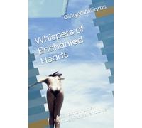 Whispers of Enchanted Hearts: A Romantic Journey through Fantasy and Love