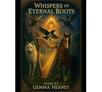Whispers Of Eternal Roots