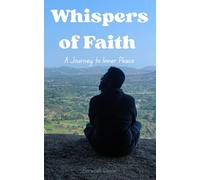Whispers of Faith:: A Journey to Inner Peace