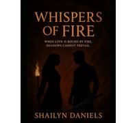 Whispers of Fire: 1 (Oath of Fire and Shadow)