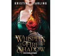 Whispers of Fire and Shadow