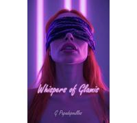 Whispers of Glamis: A Forbidden Awakening in a Castle of Secrets (Whispers Unbound)