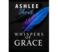 Whispers of Grace: Poetry Inspired by God and the Bible