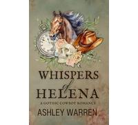 Whispers of Helena: A Gothic Cowboy Romance (The Devil's Ridge Series)