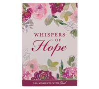 Whispers of Hope Devotional for Women 366 Moments with God