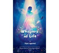 Whispers of Life