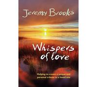 Whispers of Love [Paperback] Brooks, Jeremy [Paperback] Jeremy Brooks [Paperback] Jeremy Brooks [Paperback] Jeremy Brooks [Paperback] Jeremy Brooks [Paperback] Jeremy Brooks [Paperback] Jeremy Brooks [Paperback] Jeremy Brooks [Paperback] Jeremy Brooks [Paperback] Jeremy Brooks [Paperback] Jeremy Brooks [Paperback] Jeremy Brooks [Paperback] Jeremy Brooks [Paperback] Jeremy Brooks [Paperback] Jeremy Brooks [Paperback] Jeremy Brooks [Paperback] Jeremy Brooks [Paperback] Jeremy Brooks [Paperback] Je