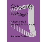 Whispers Of Midnight: A Romantic & Sensual Fiction Novel