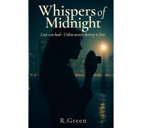 WHISPERS OF MIDNIGHT: Love can Heal - Unless secrets destroy it first. (Glasshouse Trilogy)