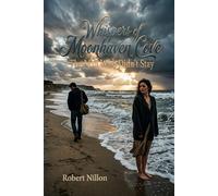Whispers of Moonhaven Cove: The Man Who Didn’t Stay: 5