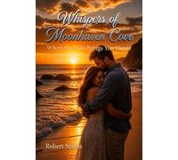 Whispers of Moonhaven Cove: When the Tide Brings You Home: 6