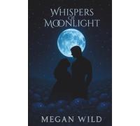 Whispers of Moonlight