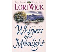 Whispers of Moonlight (Rocky Mountain Memories Series)