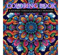Whispers of Nature: Coloring to Quiet the Mind: Find Clarity and Calm in Every Page of Nature-Inspired Art