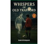 Whispers of Old Trafford