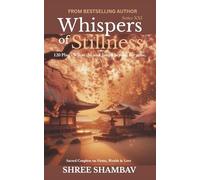 Whispers of Stillness: Where the soul listens beyond the noise Series XXI