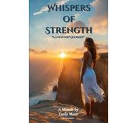 Whispers of Strength: A Survivor's Journey