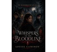 Whispers of the Bloodline (The Blood Bound Legacy)
