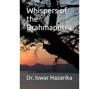 Whispers of the Brahmaputra