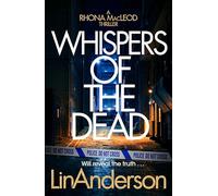 Whispers of the Dead: A Thrilling Scottish Crime Novel That You Won't Be Able to Put Down (Rhona MacLeod)