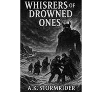 Whispers of The Drowned Ones: 2 (The Drowned Ones Saga)