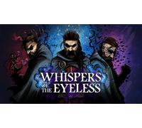 Whispers of the Eyeless