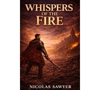 Whispers of the Fire (Forged in Fire)