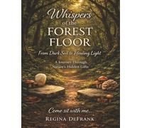 Whispers of the Forest Floor: From Dark Soil to Healing Light