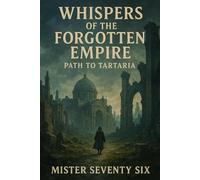 Whispers of the Forgotten Empire: Path to Tartaria