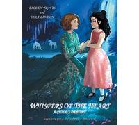 Whispers of the Heart: A Child's Destiny