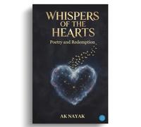 Whispers Of The Hearts: Poetry And Redemption